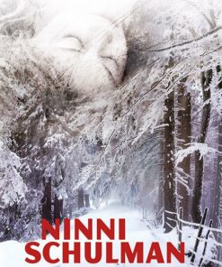Pigen Med Sne I Håret - Ninni Schulman - Bog