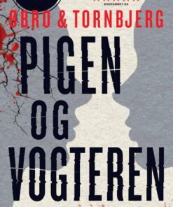 Pigen Og Vogteren - øbro - Bog