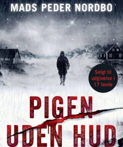 Pigen Uden Hud - Mads Peder Nordbo - Bog
