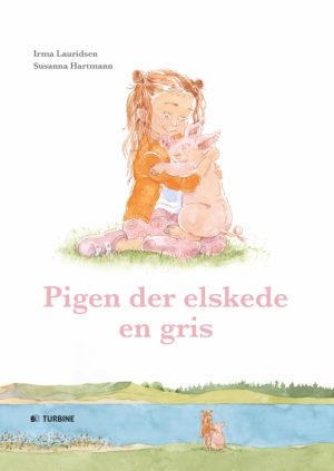 Pigen der elskede en gris (Bog)