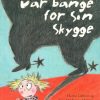 Pigen der var bange for sin skygge (E-bog)