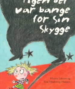 Pigen der var bange for sin skygge (E-bog)