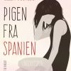 Pigen fra Spanien (E-bog)