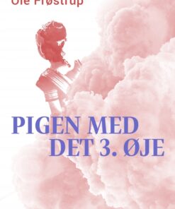 Pigen med det 3. øje (E-bog)