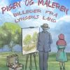 Pigen og maleren - Billeder fra lyngens land (E-bog)