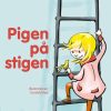 Pigen på stigen (E-bog)