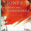 Pigerne Fra Nordkorea - Brandon W. Jones - Bog