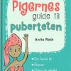 Pigernes guide til puberteten (Bog)