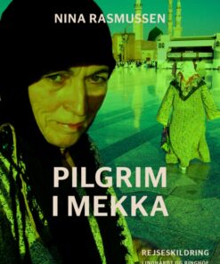 Pilgrim i Mekka (E-bog)
