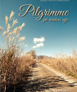 Pilgrimme - Marie Wigley Sørensen - Bog