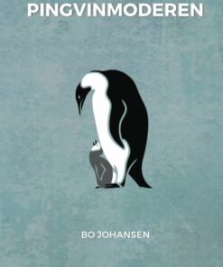 Pingvinmoderen - Bo Johansen - Bog