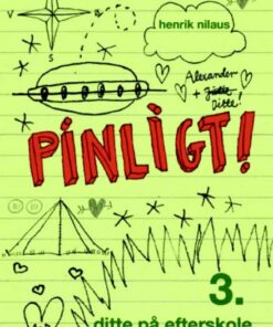 Pinligt 3 - Ditte på efterskole (E-bog)