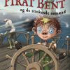 Pirat Bent og de stinkende sømænd (E-bog)