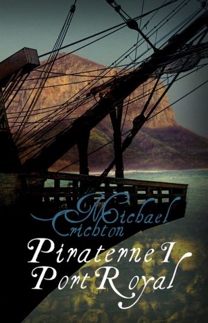 Piraterne I Port Royal - Michael Crichton - Bog