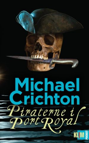 Piraterne I Port Royal - Pocket - Michael Crichton - Bog