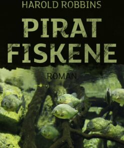 Piratfiskene - Harold Robbins - Bog