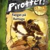 Pirotter! Fanget på Rattuga (Bog)