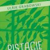 Pistacie - Ulrik Grabowski - Bog