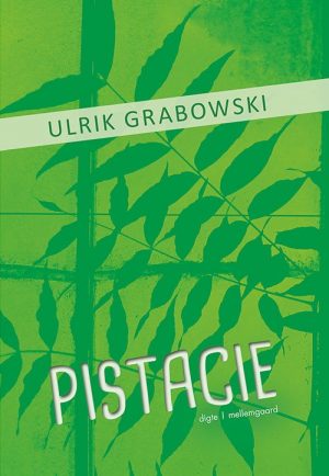 Pistacie - Ulrik Grabowski - Bog