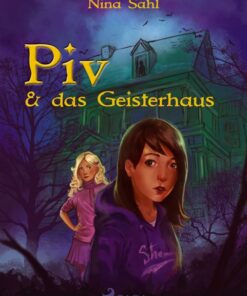 Piv - und das Geisterhaus (E-bog)