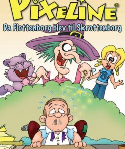 Pixeline: Da Flottenborg blev til Skrottenborg (E-bog)