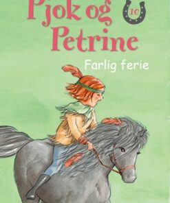 Pjok og Petrine 10 - Farlig ferie (Bog)