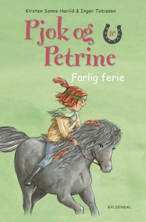 Pjok og Petrine - 10 Farlig ferie (E-bog)