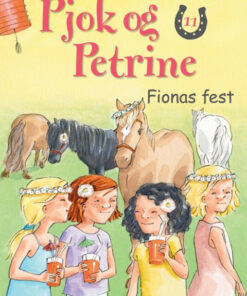 Pjok og Petrine 11 - Fionas fest (Bog)