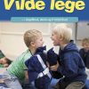 Plads Til De Vilde Lege I Dagtilbud, Skole Og Fritidstilbud (inkl. Hjemmeside) - Lise Steffensen - Bog