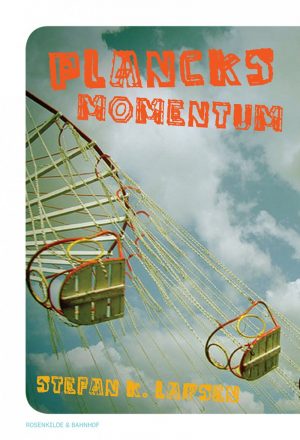 Plancks Momentum - Stefan K. Larsen - Bog