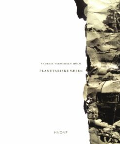 Planetariske Væsen - Andreas Vermehren Holm - Bog