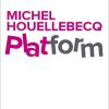 Platform - Michel Houellebecq - Bog