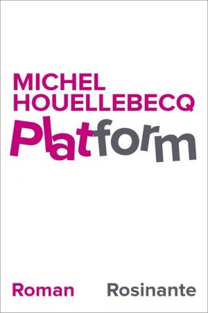 Platform - Michel Houellebecq - Bog