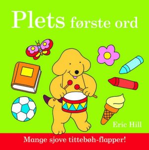 Plets Første Ord - Eric Hill - Bog