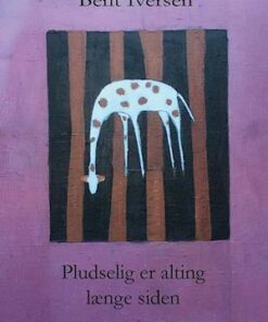 Pludselig er alting længe siden