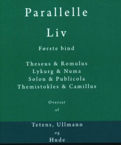 Plutarks Parallelle Liv 1 - Plutark - Bog