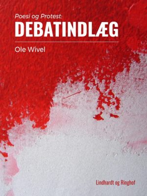 Poesi og protest: debatindlæg (E-bog)