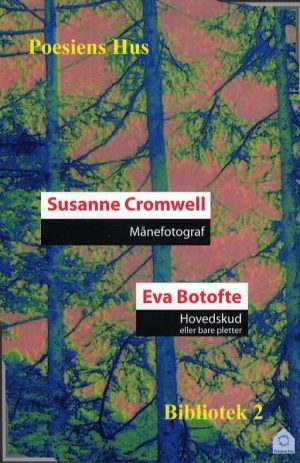 Poesiens Hus Bibliotek 2 - Eva Botofte - Bog