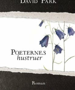 Poeternes Hustruer - David Park - Bog