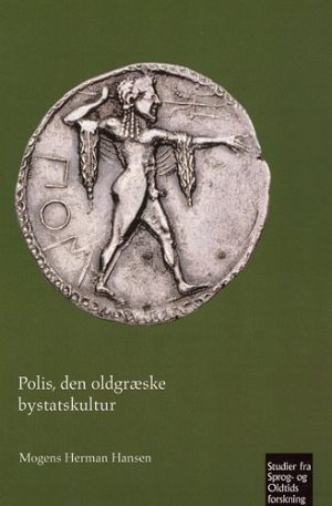 Polis - den oldgræske bystatskultur (Bog)