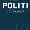 Politi 1682-2007 - Henrik Stevnsborg - Bog