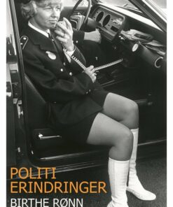 Politierindringer - Birthe Rønn Hornbech - Bog