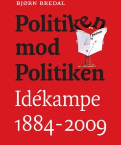 Politiken Mod Politiken - Bjørn Bredal - Bog