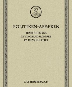 Politiken-affæren - Ole Hasselbalch - Bog