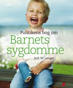 Politikens Bog Om Barnets Sygdomme - Jerk W. Langer - Bog