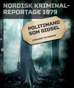 Politimand som gidsel (E-bog)