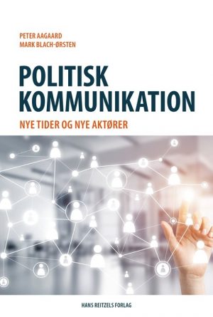 Politisk Kommunikation - Peter Aagaard - Bog