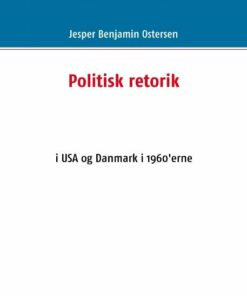 Politisk Retorik - Jesper Benjamin Ostersen - Bog