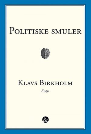 Politiske Smuler - Klavs Birkhom - Bog