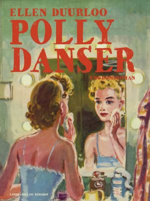 Polly danser (E-bog)